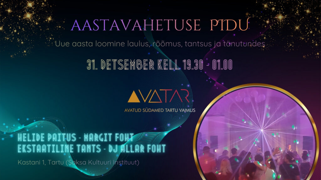AvaTAR aastavahetuse pidu Tartus 31.12