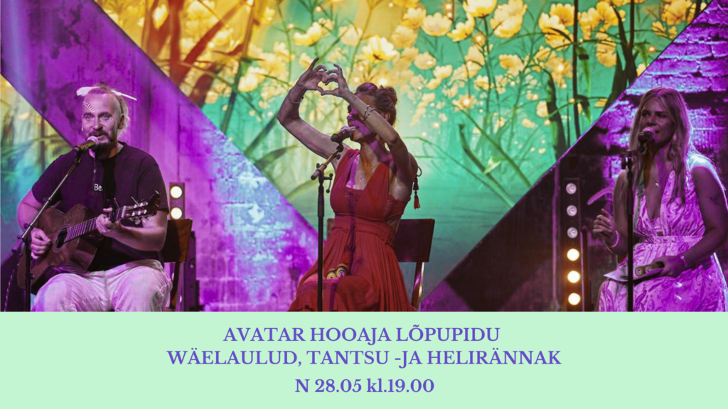 AvaTAR hooaja lõpupidu ⊹ WÄELAULUD Tom Walsberg & sõbrad ⊹ Tantsu -ja helirännak Margit Foht