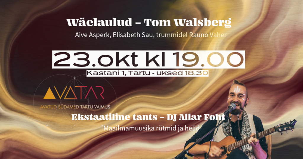 AvaTAR ⊹ Wäelaulud & ekstaatiline tants Tartus⊹